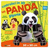 Un panda gigante. Costruisci in 3D. Ediz. a colori. Con gadget