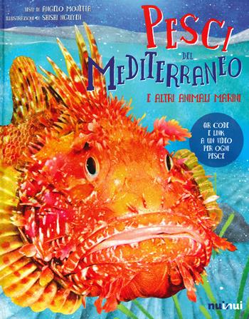 Pesci del Mediterraneo e altri animali marini. Ediz. a colori - Angelo Mojetta - Libro Nuinui 2022 | Libraccio.it