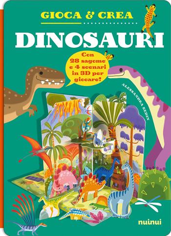 Dinosauri. Gioca e crea. Ediz. a colori - Alessandra Bedin, Alberto Bertolazzi - Libro Nuinui 2021 | Libraccio.it