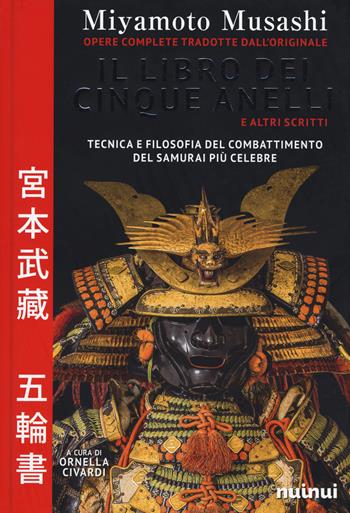 Il libro dei cinque elementi e altri scritti - Musashi Miyamoto - Libro Nuinui 2021 | Libraccio.it