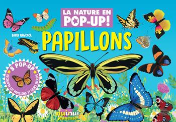 Papillons. La nature en pop-up. Ediz. a colori - David Hawcock - Libro Nuinui 2024 | Libraccio.it