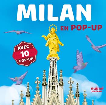Milan en pop-up. Ediz. a colori - David Hawcock - Libro Nuinui 2025, Viaggi in pop up | Libraccio.it