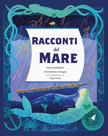 Racconti del mare. Storie tradizionali di avventura e di magia  - Libro Nuinui 2022 | Libraccio.it