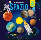 Spazio. Libro pop up. Ediz. a colori