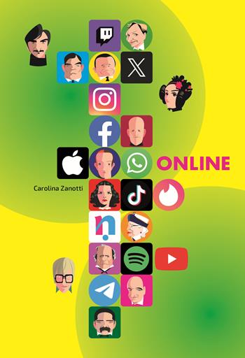 Online. Storie dei creatori del mondo digitale - Carolina Zanotti - Libro Nuinui 2023 | Libraccio.it