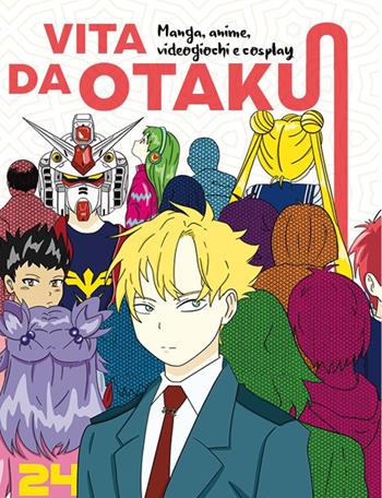 Vita da Otaku. Manga, anime, videogiochi e cosplay - Giovanni Valenti - Libro Nuinui 2023 | Libraccio.it