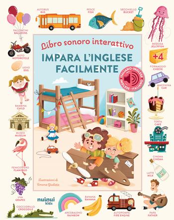 Impara l'inglese facilmente. Libro sonoro interattivo. Ediz. a colori - Simona Giudizio - Libro Nuinui 2024 | Libraccio.it