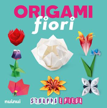 Origami fiori. Strappa e piega. Ediz. a colori. Con QR Code - Rita Foelker, Pasquale D'Auria, Vanda Battaglia - Libro Nuinui 2024 | Libraccio.it