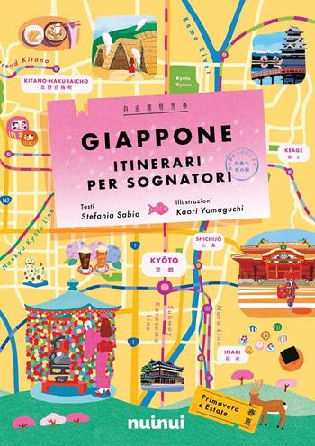 Giappone. Itinerari per sognatori - Stefania Sabia - Libro Nuinui 2024 | Libraccio.it
