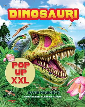 Dinosauri pop-up XXL. Ediz. a colori - David Hawcock - Libro Nuinui 2024 | Libraccio.it