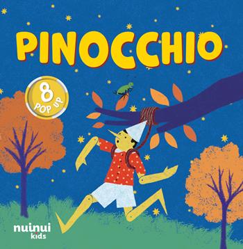 Pinocchio. Fiabe pop up. Ediz. a colori - Carolina Zanotti - Libro Nuinui 2025 | Libraccio.it