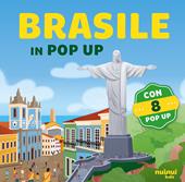 Brasile. Viaggi in pop up. Ediz. a colori