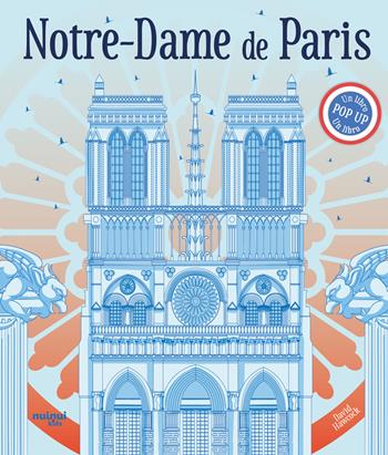 Notre-Dame de Paris. Un libro pop-up - David Hawcock, Kathryn Jewitt - Libro Nuinui 2025 | Libraccio.it