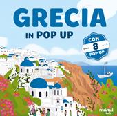 Grecia. Viaggi in pop up. Ediz. a colori
