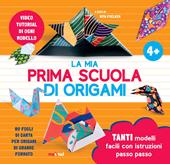 La mia prima scuola di origami. Ediz. a colori. Con 80 fogli di carta per origami di grande formato. Con video tutorial