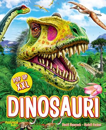 Dinosauri pop-up XXL. Ediz. a colori - David Hawcock - Libro Nuinui 2025 | Libraccio.it
