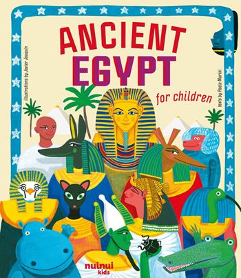 Ancient Egypt for children. Antiche civiltà raccontate ai bambini. Ediz. a colori - Paolo Marini - Libro Nuinui 2024 | Libraccio.it
