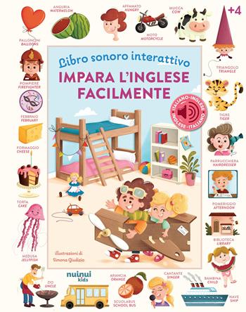 Impara l'inglese facilmente. Libro sonoro interattivo. Ediz. a colori - Simona Giudizio - Libro Nuinui 2025 | Libraccio.it