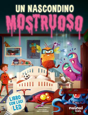 Un nascondino mostruoso. Ediz. illustrata - Carolina Zanotti - Libro Nuinui 2025, Impara giocando | Libraccio.it