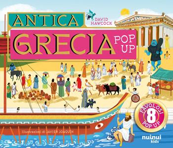Antica Grecia. Libro pop up. Ediz. a colori - David Hawcock - Libro Nuinui 2026 | Libraccio.it