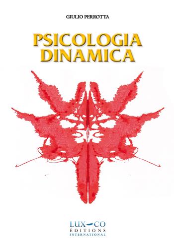 Psicologia dinamica - Giulio Perrotta - Libro Lux-Co Éditions 2019 | Libraccio.it