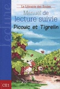 Picouic et Tigrelin. Manuel de lecture suive CE1. - Gaël Brehon, Jean Nemo, Hélène Peltier-Cuinier - Libro La Librairie des Ecoles 2009 | Libraccio.it