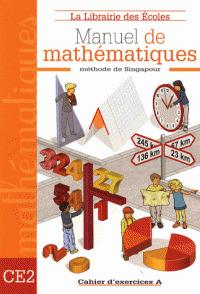 Manuel de mathématiques. CE2. Cahier d'exercices. Per la Scuola elementare  - Libro La Librairie des Ecoles 2009 | Libraccio.it