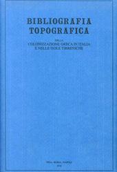 Bibliografia topografica della colonizzazione greca in Italia e nelle isole tirreniche. Vol. 18: Siti. San Cesario sul Panaro-Siccomonte.