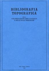Bibliografia topografica della colonizzazione greca in Italia e nelle isole tirreniche. Vol. 20: Siti: Sutera-Toppo Daguzzo.