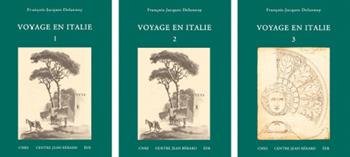 Voyage en Italie (mars 1780-décembre 1782). Ediz. a colori - Francois Jacques Delannoy - Libro Centre Jean Bérard 2018 | Libraccio.it