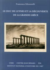 Le duc de Luynes et et la découverte de la grande Grèce