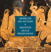 Mobilità dei pittori e identità delle produzioni