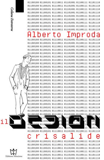 Il design crisalide - Alberto Improda - Libro Editions Mincione 2019, Entroterra | Libraccio.it
