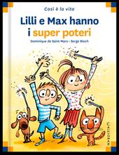 Lilli e Max hanno i super poteri