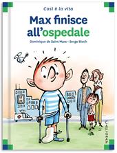 Max finisce all'ospedale