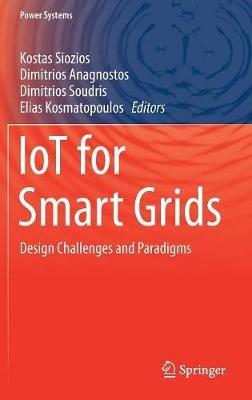 IoT for Smart Grids  - Libro Springer Nature Switzerland AG, Power Systems | Libraccio.it