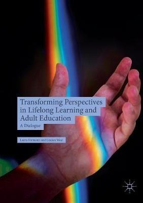 Transforming Perspectives in Lifelong Learning and Adult Education - Laura Formenti, Linden West - Libro Springer Nature Switzerland AG | Libraccio.it
