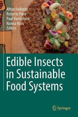 Edible Insects in Sustainable Food Systems  - Libro Springer Nature Switzerland AG | Libraccio.it