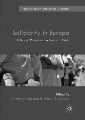 Solidarity in Europe  - Libro Springer Nature Switzerland AG, Palgrave Studies in European Political Sociology | Libraccio.it