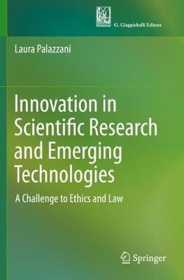 Innovation in Scientific Research and Emerging Technologies - Laura Palazzani - Libro Springer Nature Switzerland AG | Libraccio.it