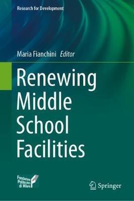 Renewing Middle School Facilities  - Libro Springer Nature Switzerland AG, Research for Development | Libraccio.it