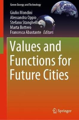 Values and Functions for Future Cities  - Libro Springer Nature Switzerland AG, Green Energy and Technology | Libraccio.it
