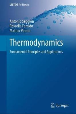 Thermodynamics - Antonio Saggion, Rossella Faraldo, Matteo Pierno - Libro Springer Nature Switzerland AG, UNITEXT for Physics | Libraccio.it
