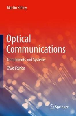 Optical Communications - Martin Sibley - Libro Springer Nature Switzerland AG | Libraccio.it