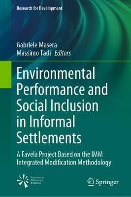 Environmental Performance and Social Inclusion in Informal Settlements  - Libro Springer Nature Switzerland AG, Research for Development | Libraccio.it