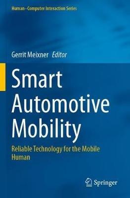 Smart Automotive Mobility  - Libro Springer Nature Switzerland AG, Human–Computer Interaction Series | Libraccio.it