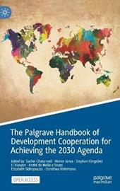 The Palgrave Handbook of Development Cooperation for Achieving the 2030 Agenda