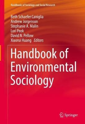 Handbook of Environmental Sociology  - Libro Springer Nature Switzerland AG, Handbooks of Sociology and Social Research | Libraccio.it