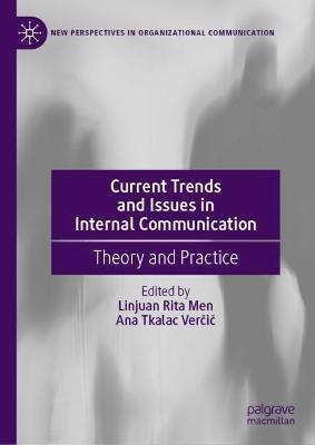 Current Trends and Issues in Internal Communication  - Libro Springer Nature Switzerland AG, New Perspectives in Organizational Communication | Libraccio.it