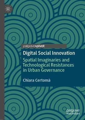 Digital Social Innovation - Chiara Certomà - Libro Springer Nature Switzerland AG | Libraccio.it